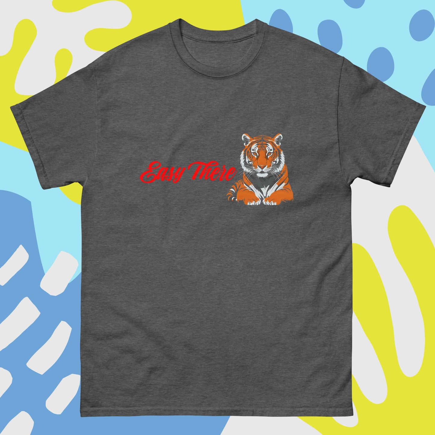 Unisex Easy There Tiger Tee