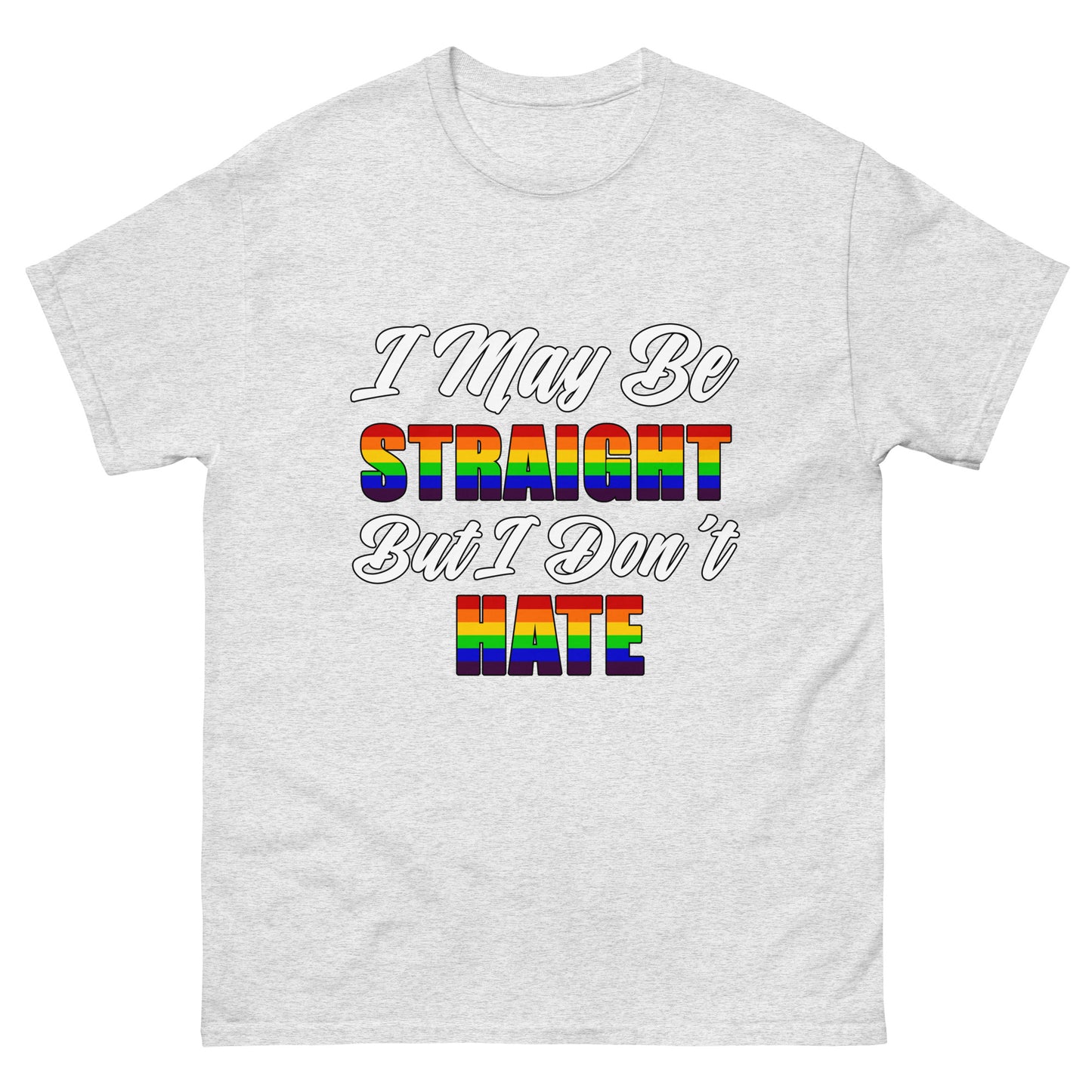 Straight not Hate Unisex classic tee