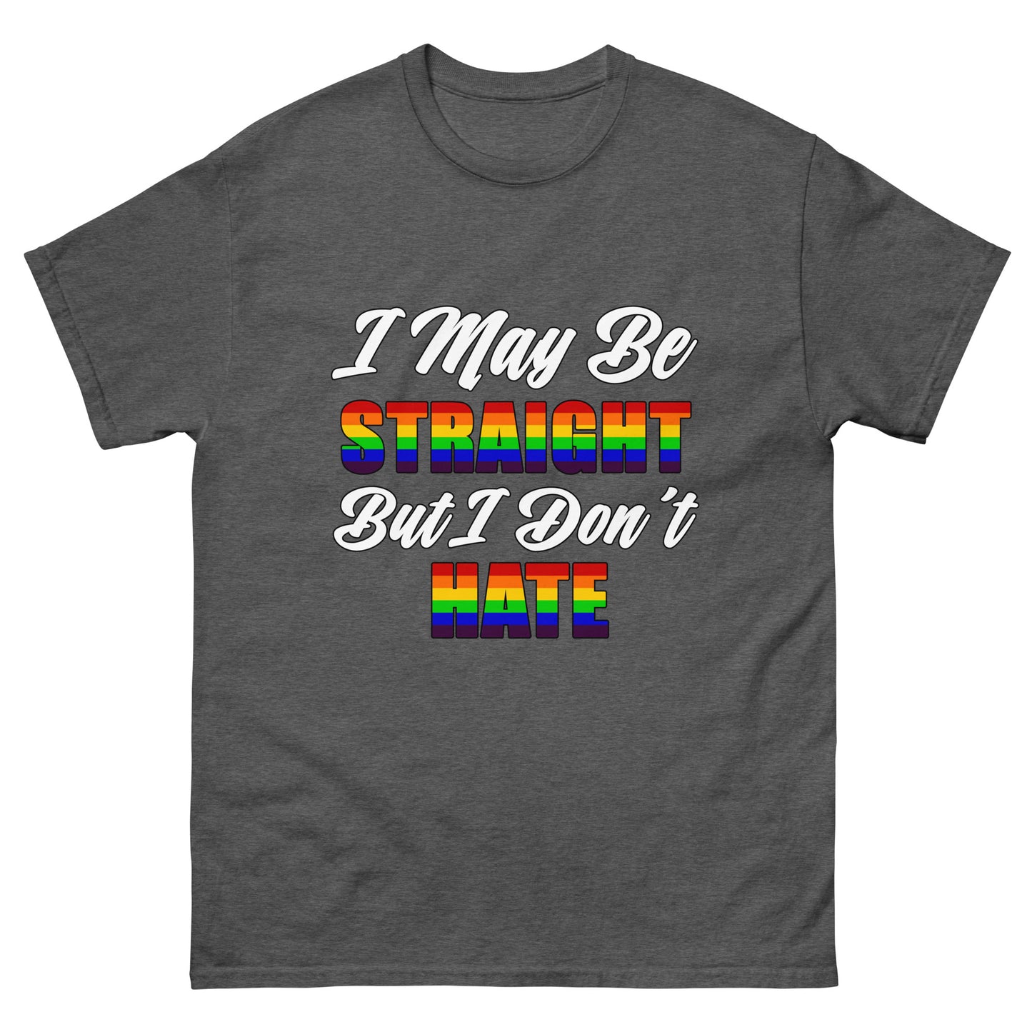 Straight not Hate Unisex classic tee