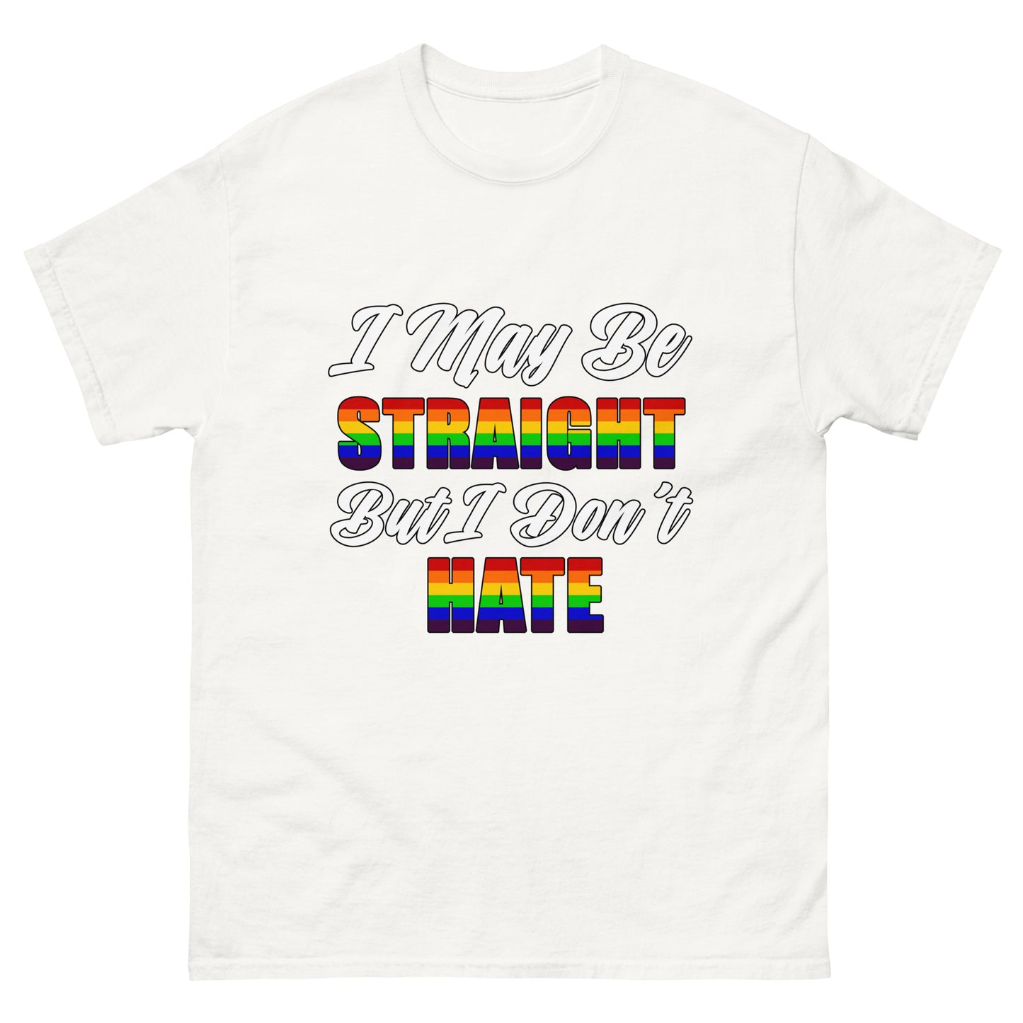 Straight not Hate Unisex classic tee